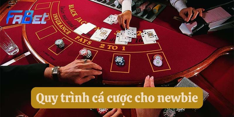 Quy trình cá cược cho newbie tại game bài FABET