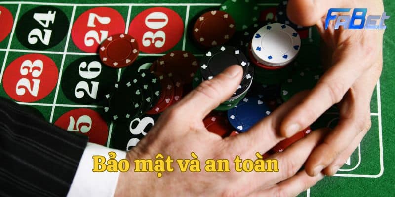 Bảo mật và an toàn